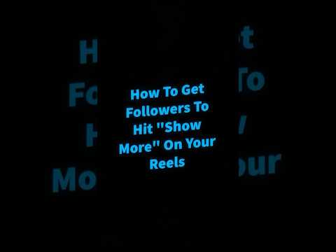 How to get followers to hit “show more” on your Reels! [Video]