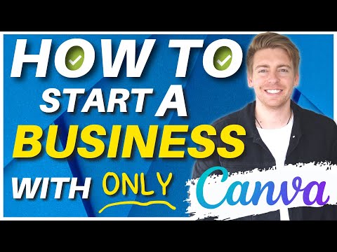 Start a Business with Canva in 7 Steps | Launch a Business with Only Canva! [Video]