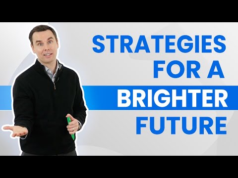 Strategies For A Brighter Future (50-min Class!) [Video]