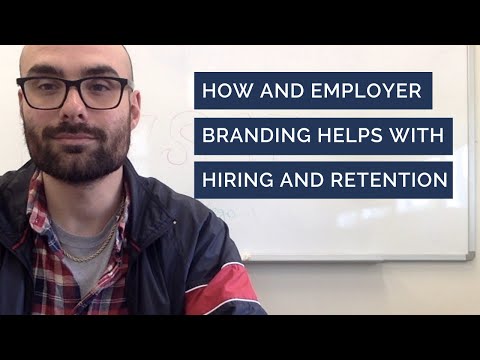 How Employer Branding Helps Attract New Talent and Retain Top Talent [Video]