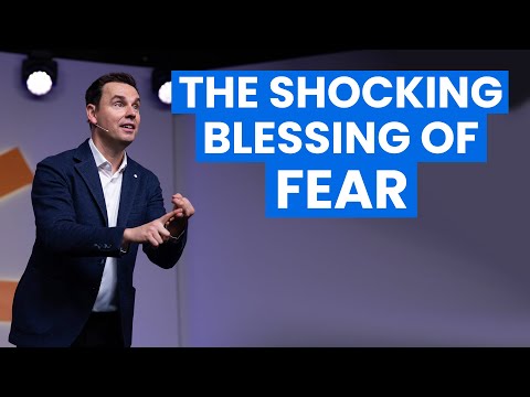 The Shocking Blessing of Fear [Video]