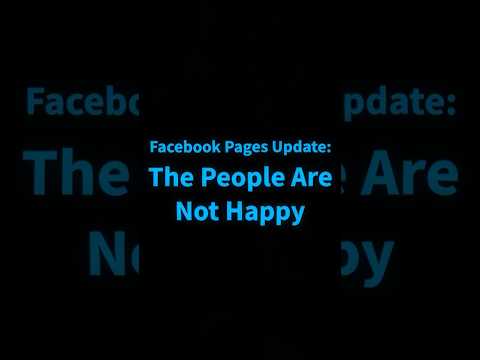 The People Are Not Happy… [NEW Facebook Update!] #facebookmarketing #facebook business page [Video]