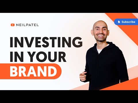 The Best Ways to Invest In Your Branding [Video]
