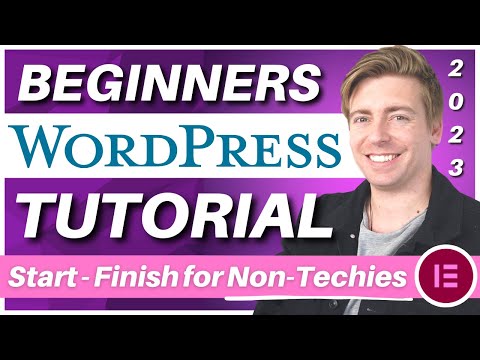 How to Create a WordPress Website (Start to Finish for Non Techies) 2023 [Video]