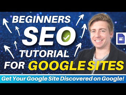 SEO Tutorial for Google Sites | Get Your Google Site Discovered on Google! [Video]
