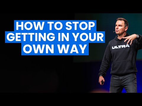 How to Stop Getting In Your Own Way [Video]