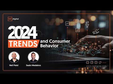 2024 Trends and Consumer Behavior [Video]