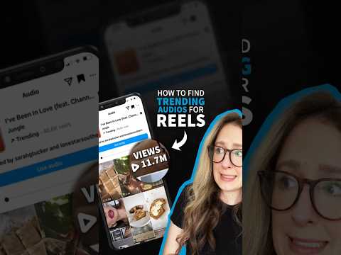 How To Find Trending Audios For Reels (That’ll ACTUALLY Help Your Reach!) [Video]