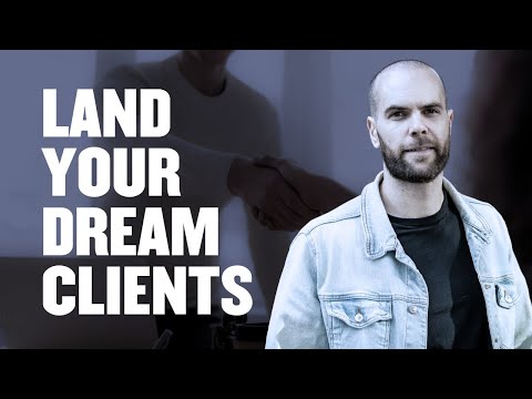 3 Things Stopping You from Landing Your Dream Clients [Video]