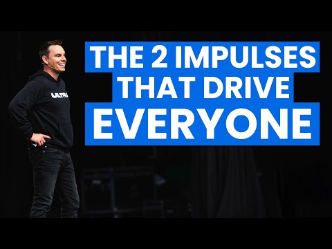 The Two Impulses That Drive Everyone [Video]