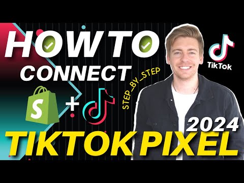 TikTok Pixel Tutorial for Shopify (2024) Track Clicks, Leads & Sales! [Video]