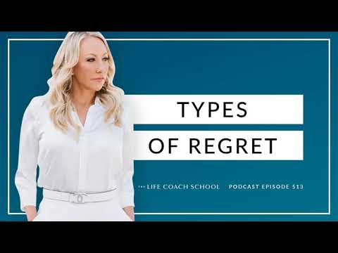 Ep #513: Types of Regret [Video]