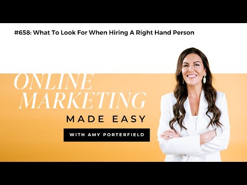 #658: What To Look For When Hiring A Right Hand Person [Video]
