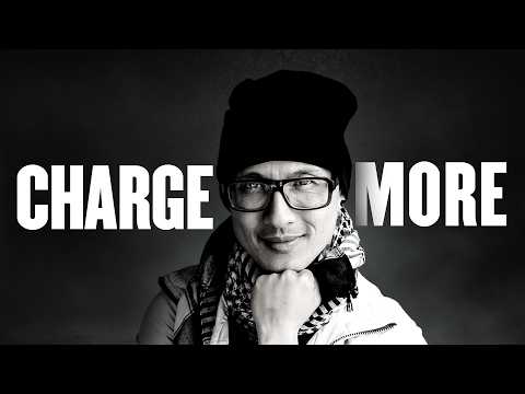 How To Ethically Charge More Money For Your Creative Services [Video]