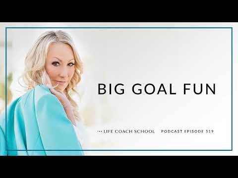Ep #519: Big Goal Fun [Video]