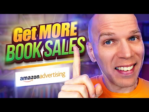 Amazon Ads Tutorial for KDP Authors (2024) [Video]