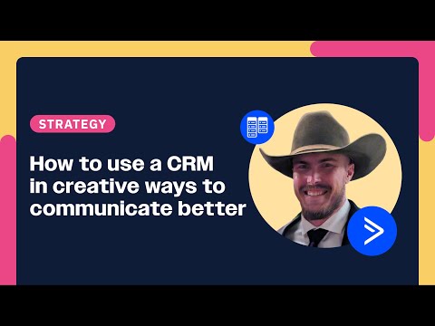 Pioneering CRM Strategies: Timely Local Communication Explained [Video]