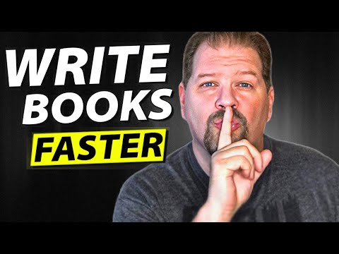 How To Write A Book Faster! [Video]