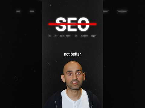 SEO Is Not Better Than Paid Ads [Video]