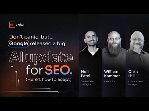 Don’t panic, but… Google released a big AI update for SEO. (Here’s how to adapt) [Video]