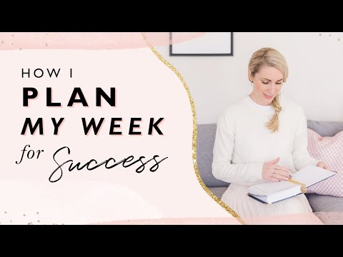How I Plan My Week For Success [Video]