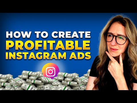 How To Create Profitable Instagram Ads [Video]