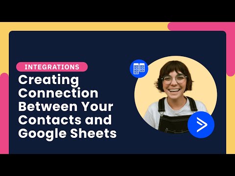 Creating Connection Between Your Contacts and Google Sheets [Video]