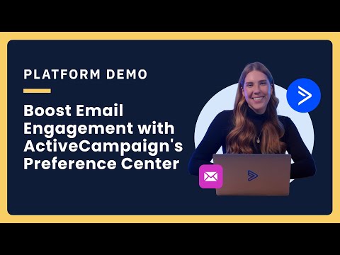 Boost Email Engagement with ActiveCampaign’s Preference Center [Video]