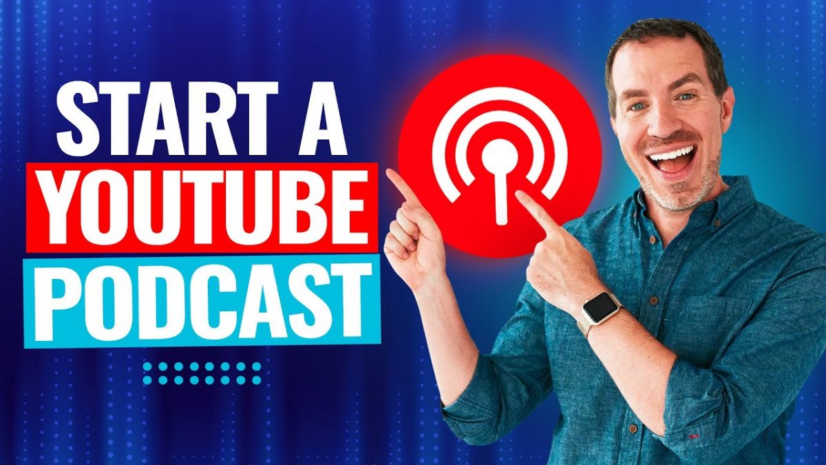 How To Start A Podcast On YouTube (Complete YouTube Podcast Tutorial!) [Video]