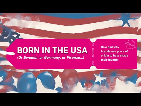 Live Seminar: Born in the USA: How Place of Origin Shapes Brand Identity [Video]