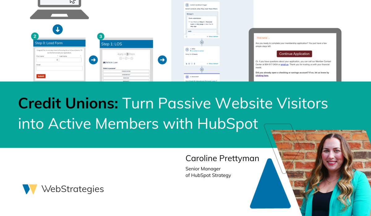 Credit Unions: Turn Passive Website Visitors into Active Members with HubSpot [Video]