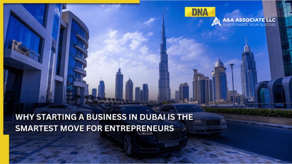 Why Starting a Business in Dubai is the Smartest Move for Entrepreneurs [Video]